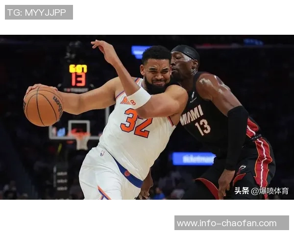 明天热火对决尼克斯阿德巴约因脚趾伤缺席第六场比赛 明天热火对决尼克斯阿德巴约因脚趾伤缺席第六场比赛